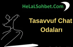 Bedava Tasavvuf Chat Kanalları